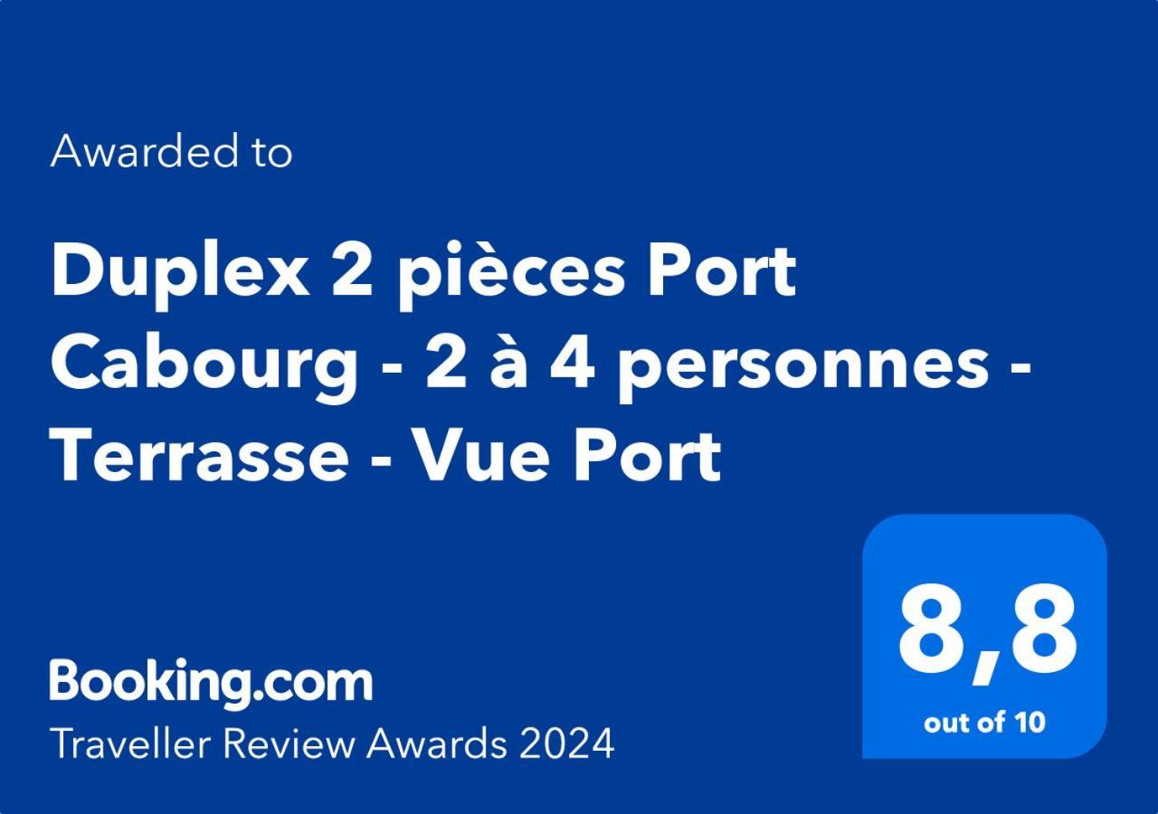 Duplex 2 Pieces Port Cabourg - 2 A 4 Personnes - Terrasse - Vue Port - Exclusif Book Ing Apartment Dives-sur-Mer Exterior photo